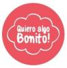 Quiero algo Bonito!-regalera